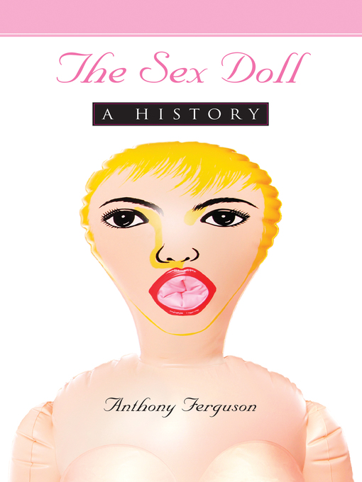 Title details for The Sex Doll by Anthony Ferguson - Available